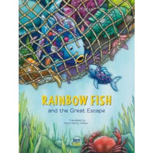 Rainbow Fish and the Great Escape by Marcus Pfister & Marcus Pfister - 9780735845909