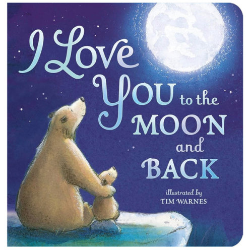 I Love You to the Moon and Back