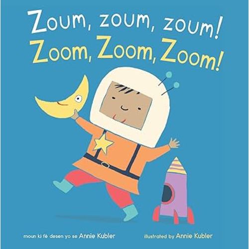 Zoum, zoum, zoum!/Zoom, Zoom, Zoom! (Baby Rhyme Time (Haitian Creole/English))