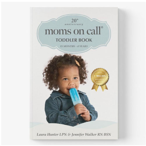 Moms on Call | Toddler Book 15 Months-4 Years | Parenting Book 3 of 3 | 20th Anniversary Edition (Moms on Call Parenting Books)
