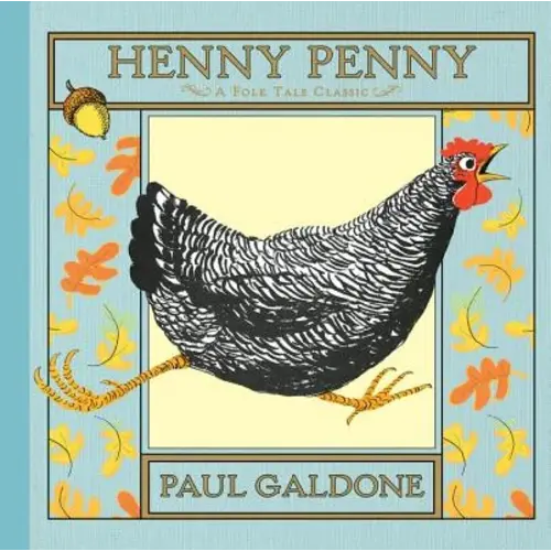 Henny Penny a book by Paul Galdone and Paul Galdone - Bookshop.org US