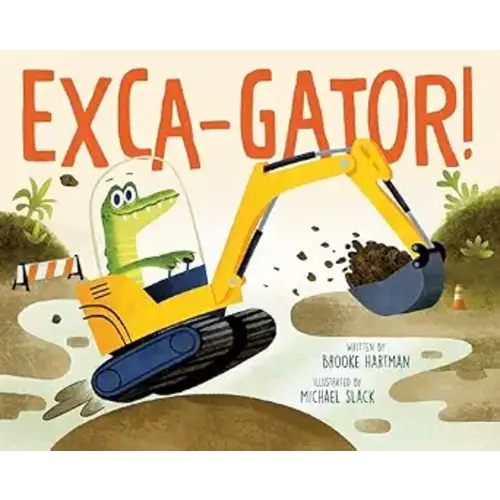 Exca-Gator!