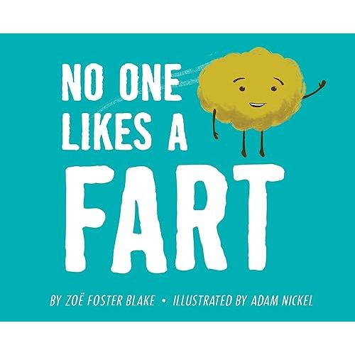 No One Likes a Fart Hardcover – Illustrated, January 14, 2020