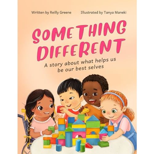 Something Different: A story about what helps us be our best selves.