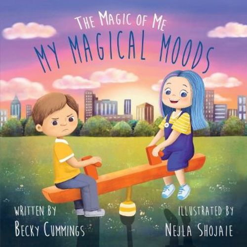My Magical Moods - by Becky Cummings (Hardcover)