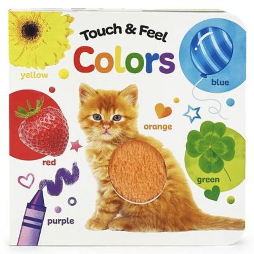 Touch and Feel Colors - by Cottage Door Press (Board Book)