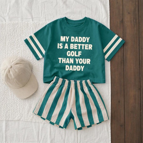 MY DADDY IS A BETTER GOLF THAN YOUR DADDY Baby & Kids Tee and Shorts Sets