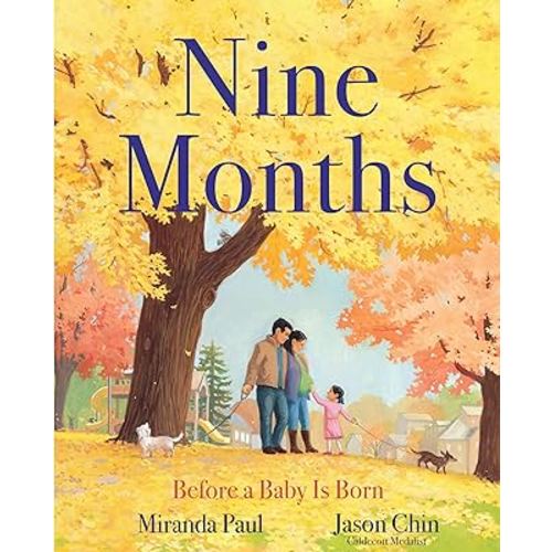 Nine Months: Before a Baby is Born