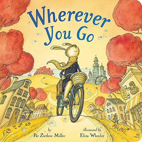 Wherever You Go, (Board Book)
