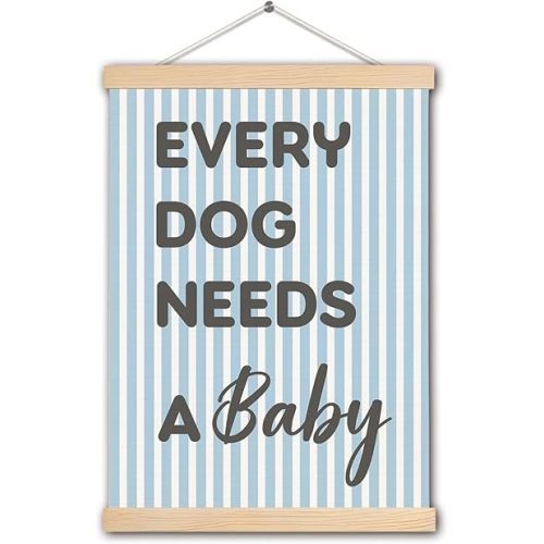 TAZSWDMM Blue Striped Baby Announcement Nursery Poster Wall Art Framed, Every Dog Needs a Baby Pregnancy Announcement Canvas Prints Wall Decor for Toddler Room Kids Playroom, 12x16 Inch
