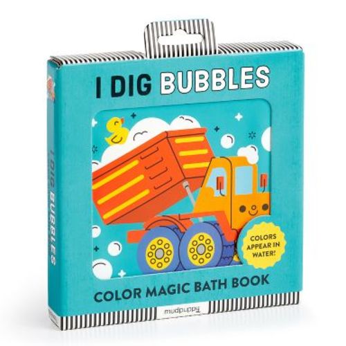 I Dig Bubbles! Color Magic Bath Book - by Mudpuppy (Hardcover)
