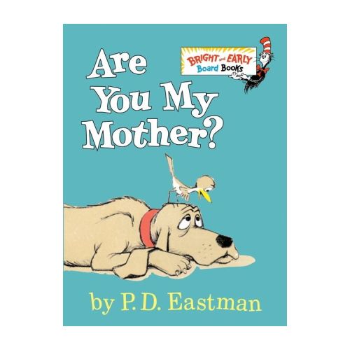 Are You My Mother? Bright And Early Board Books By P. D. Eastman - By P. D. Eastman ( Board Book )