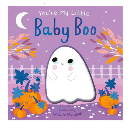 You're My Little Baby Boo (Board Book for Babies and Toddlers 0-2 years old)