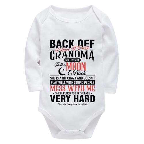 Back Off I Have A Crazy Grandma Body Suit Baby Long Sleeve Baby Boy Clothes Newborn Outfits White Baby Body Suits 0-3