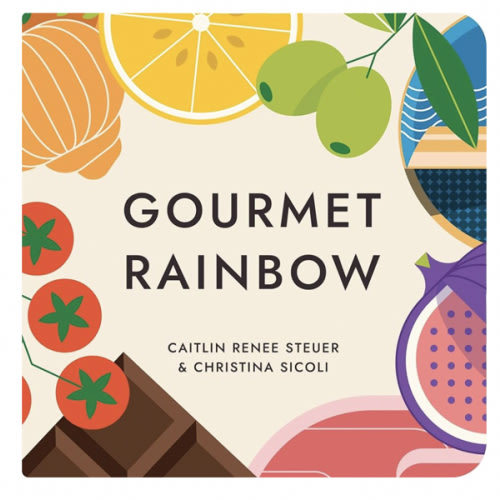 Gourmet Rainbow Board Book Poems About Color and Food Facts for Early Reader Baby 0-12M and Toddler Learning Resource 1-4 Years Preschool Classroom Teacher Must Have