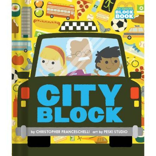 Cityblock (an Abrams Block Book) - by Christopher Franceschelli (Board Book)