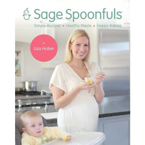 Sage Spoonfuls Simple Recipes, Healthy Meals & Happy Babies
