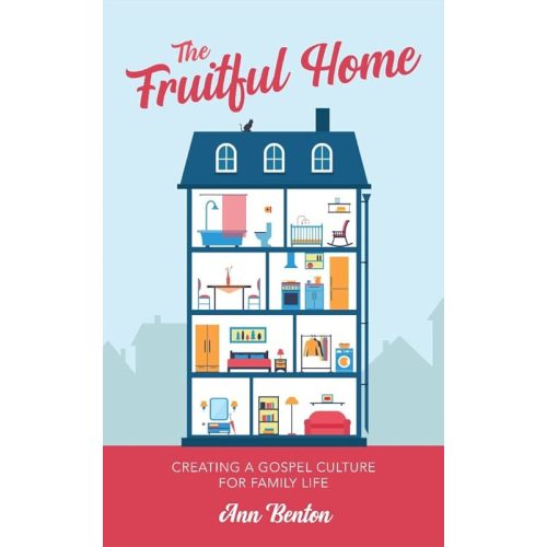 The Fruitful Home Paperback – January 1, 2019