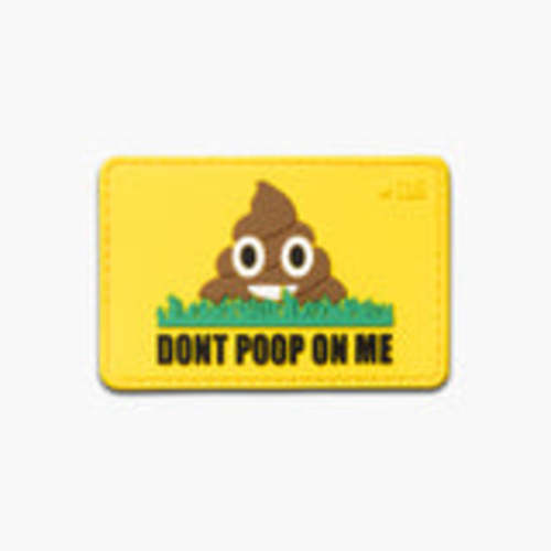 TBG Don't Poop On Me Patch - Waterproof & Fade-Resistant Accessory – Tactical Baby Gear