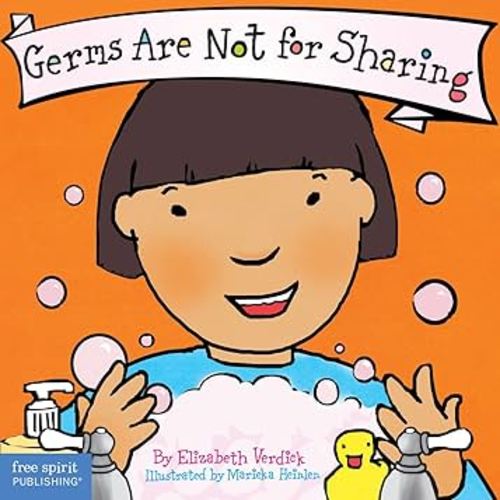 Germs Are Not for Sharing (Board Book) (Best Behavior Series)
