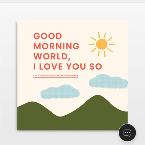 Good Morning, World - I Love You So Kids Board Book by Olivia Herrick