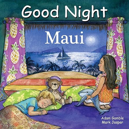 Good Night Maui (Good Night Our World) Board book – Illustrated, October 16, 2018