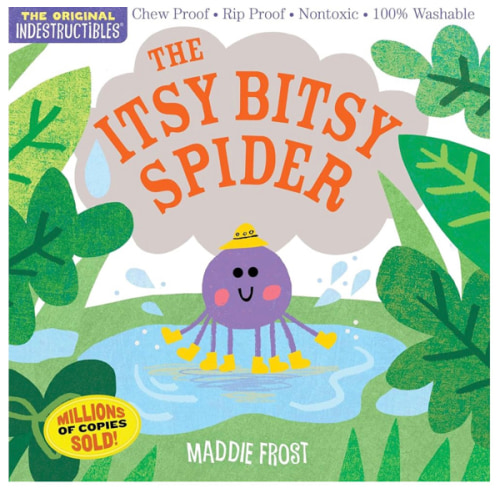 Indestructibles: The Itsy Bitsy Spider: Chew Proof · Rip Proof · Nontoxic · 100% Washable (Book for Babies, Newborn Books, Safe to Chew)