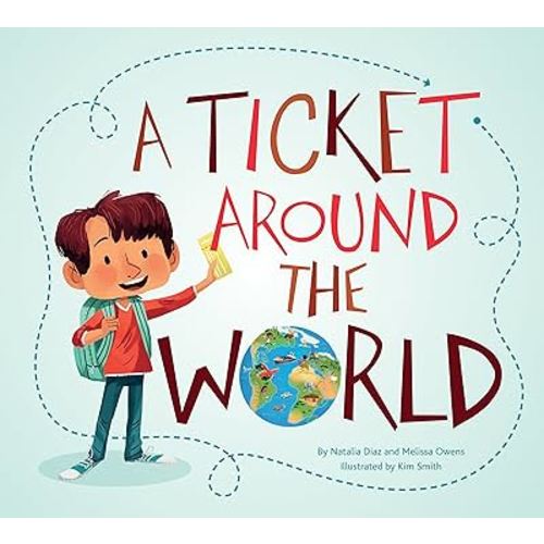 A Ticket Around the World by Natalia Diaz Melissa Owens(2014-12-09)