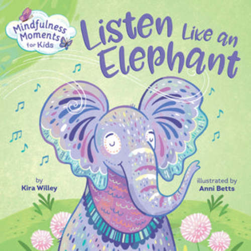 Listen Like an Elephant- Mindfulness Board Book For Kids
