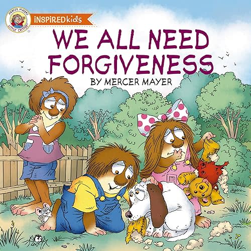 We All Need Forgiveness (Little Critter) Kindle Edition