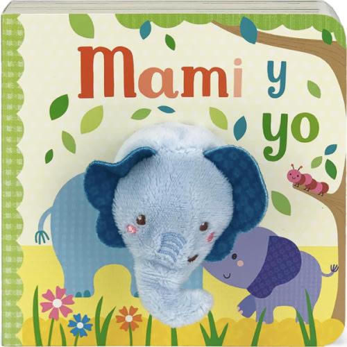 Mami y Yo - Mommy And Me Finger Puppet Board Book, Spanish Edition (en español), Ages 1-4