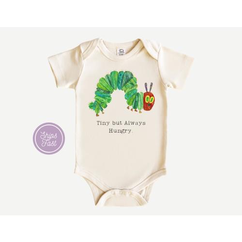 Tiny but Always Hungry Baby Onesie: Unisex Infant Clothing