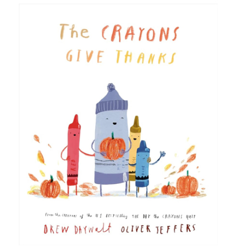 The Crayons Give Thanks (The Crayons Celebrate)