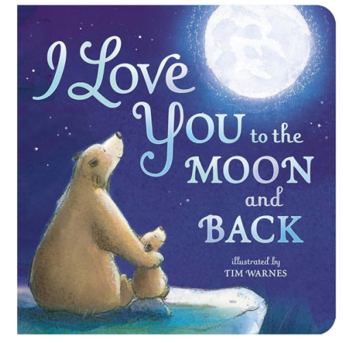 I Love You to the Moon and Back