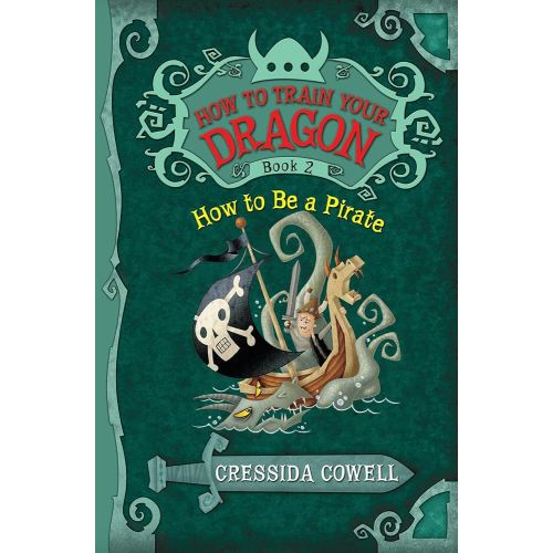 How to Train Your Dragon: How to Be a Pirate (How to Train Your Dragon, 2)