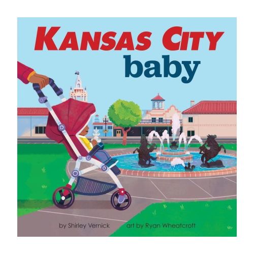 Kansas City Baby - (Local Baby Books) by Shirley Vernick (Board Book)
