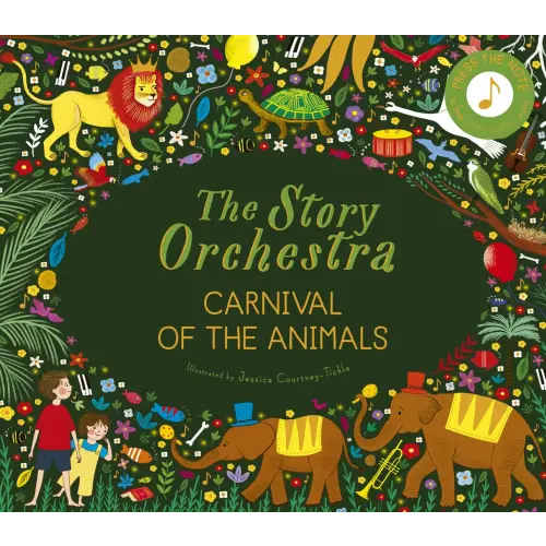 The Story Orchestra: Carnival of the Animals a book by Jessica Courtney Tickle and Katy Flint - Bookshop.org US