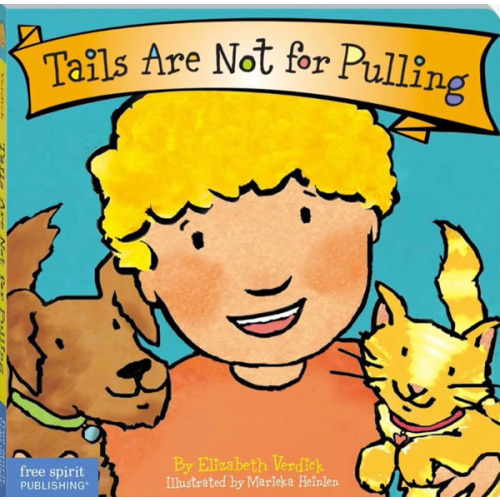 Tails Are Not for Pulling (Board Book)