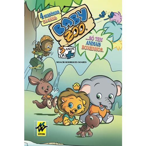 4 Histórias: Baby Zoo: Só tem Animais Bonzinhos (Portuguese Edition)