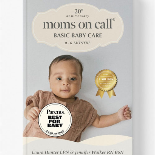 Moms on Call | Basic Baby Care 0-6 Months | Parenting Book 1 of 3 | 20th Anniversary Edition