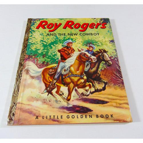 Roy Rogers and the New Cowboy, Vintage Little Golden Children&#39;s Book, By Annie North Bedford, Illustrated by Mel Crawford, &#39;A&#39; Printing 1956