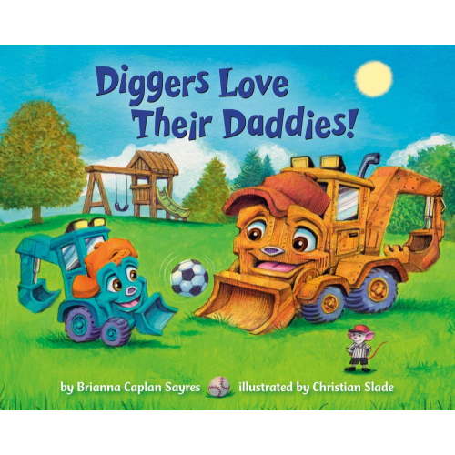 Diggers Love Their Daddies! (Board Book)