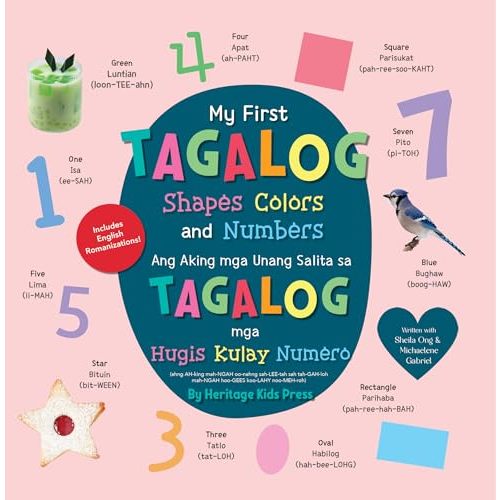 My First Tagalog Shapes, Colors, and Numbers (English and Filipino Edition)
