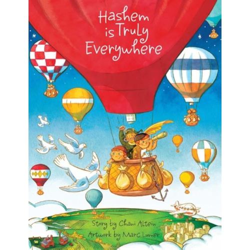 Hashem is Truly Everywhere