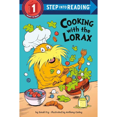 Cooking with the Lorax (Dr. Seuss) (Step into Reading)
