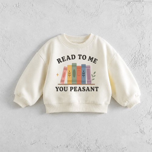 READ TO ME YOU PEASANT Baby & Kids Pattern White Sweatshirt