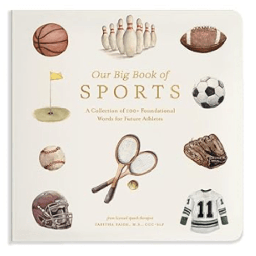 Our Big Book of Sports: A Collection of 100+ Foundational Words for Future Athletes (Tabitha Paige Children's Book Series)