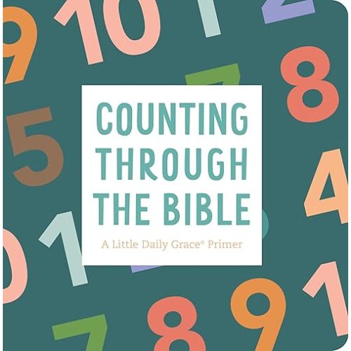 Counting Through the Bible Board Book Board book – September 23, 2024