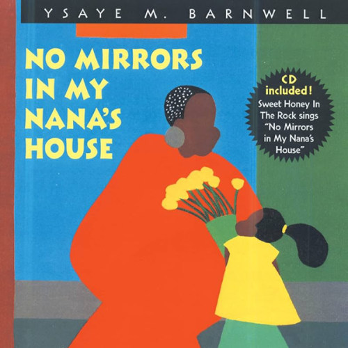 No Mirror's in My Nana's House by Ysaye Barnwell