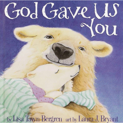 God Gave Us You (God Gave Us Series)